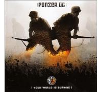 Your World Is Burning by Panzer Ag