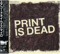 Yourcodenameis:Milo - Print Is Dead Vol. 1