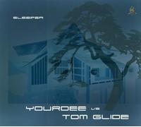 Yourdee Vs Tom Glide - Sleeper