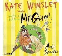 You're a Bad Man, Mr Gum by Stanton, Andy (2012)