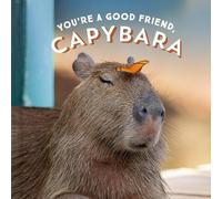You're a Good Friend, Capybara (Copertina rigida)