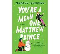 You're a Mean One, Matthew Prince: 2
