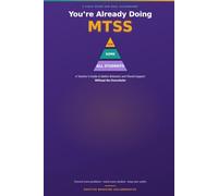 You're Already Doing MTSS: A Teacher's Guide to Multi-Tiered Systems of Support (MTSS) for Better Behavior-Without the Overwhelm