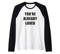 You're Already Loved - Sunday Christian Faith Staff Uniform Maglia con Maniche Raglan