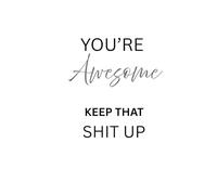 You're Amazing: A Lined Notebook Featuring a Bold Reminder You’re Doing Great