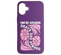 You're Amazing Strong and Brave Women You Are Strong Enough Custodia per iPhone 16 Plus