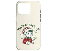 Youre An Angry Elf Divertente Natale Citazione Umorismo Custodia per iPhone 16 Pro