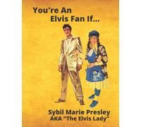 You're An Elvis Fan If...