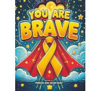 You're Are Brave: Affirmations Coloring Book