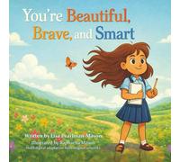 You're Beautiful, Brave and Smart