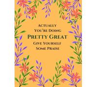 You're Doing Great - Self Love Journal & Motivational Notebook 8.5x11 - Paperback 120 Pages