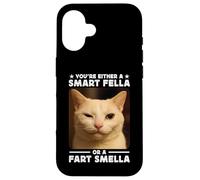 You're Either a Smart Fella Or a Fart Smella Funny Cat Meme Custodia per iPhone 16