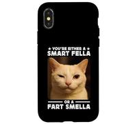 You're Either a Smart Fella Or a Fart Smella Funny Cat Meme Custodia per iPhone X/XS