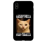 You're Either a Smart Fella Or a Fart Smella Funny Cat Meme Custodia per iPhone XS Max