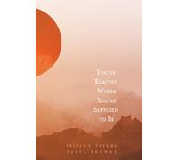 You're Exactly Where You're Supposed to Be: Friday's Volume