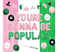 You're going be Popular Decorations, You're going Be Popular Balloon Banner Garland Feeling Wicked Sash Pink and Green Foil Curtain Background for Good Witch Bad Witch Bachelorette Party Supplies