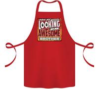 Youre Guardando At Un Bellissimo Brother Cotone Grembiule 100% Biologico