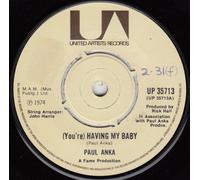 YOU'RE HAVING MY BABY 7" (VINYL 45) UK UNITED ARTISTS 1974