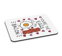 You'Re Il Uova A My Bacon PC Computer Mouse Pad Valentines Ragazza