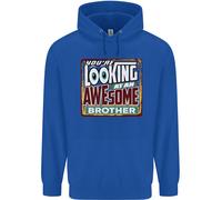 Youre Looking A Un Stupenda Brother Bambini Felpa con Cappuccio