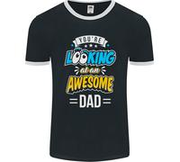 Youre Looking A Un Stupenda Dad Uomo Ringer