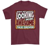Youre Looking A Un Stupenda Taxi Driver Uomo T-Shirt 100% Cotone