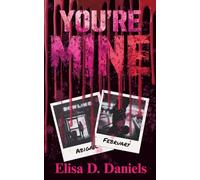 You're Mine: My Bloody Valentine Collection