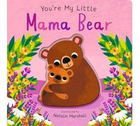 Nicola Edwards You're My Little Mama Bea (Libro di cartone) (PRESALE 05/02/2026)