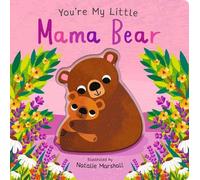 Nicola Edwards You're My Little Mama Bea (Libro di cartone) (PRESALE 05/02/2026)