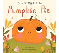 You're My Little Pumpkin Pie