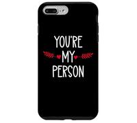 You're My Person Sign Best Friend You Are My Favorite Person Custodia per iPhone 7 Plus/8 Plus