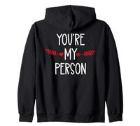 You're My Person Sign Best Friend You Are My Favorite Person Felpa con Cappuccio