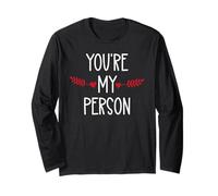 You're My Person Sign Best Friend You Are My Favorite Person Maglia a Manica