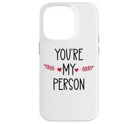 You're My Person Sign Best Friends Youre My Favorite Person Custodia per iPhone 14 Pro