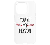 You're My Person Sign Best Friends Youre My Favorite Person Custodia per iPhone 15 Pro