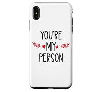 You're My Person Sign Best Friends Youre My Favorite Person Custodia per iPhone XS Max