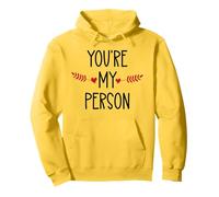 You're My Person Sign Best Friends Youre My Favorite Person Felpa con Cappuccio
