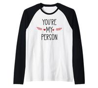 You're My Person Sign Best Friends Youre My Favorite Person Maglia con Maniche Raglan
