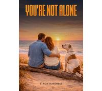 You're Not Alone