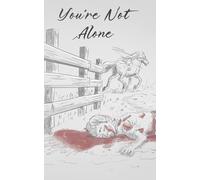 You're Not Alone