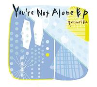 YOURE NOT ALONE EP - PERTORIK