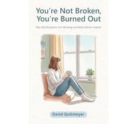 You're Not Broken, You're Burned Out: Why Self-Discipline Isn’t Working and What Works Instead