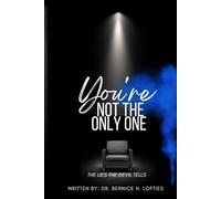 You're Not The Only One: The Lies The Devil Tells