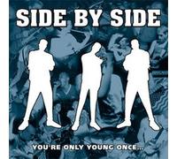 YOU'RE ONLY YOUNG ONCE...