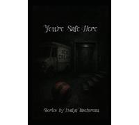 You're Safe Here