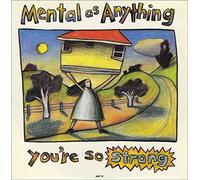 You're So Strong