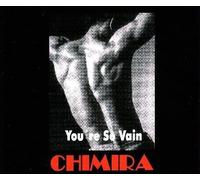 You're So Vain by Chimira (1996-12-20)