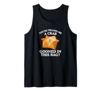 You're Telling Me A Crab Unhinged Adult Meme Divertente Volgare Canotta