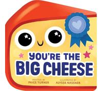 You're the Big Cheese