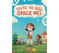 You're the Boss, Gracie Wei
